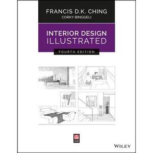 Interior Design Illustrated -- Francis D. K. Ching